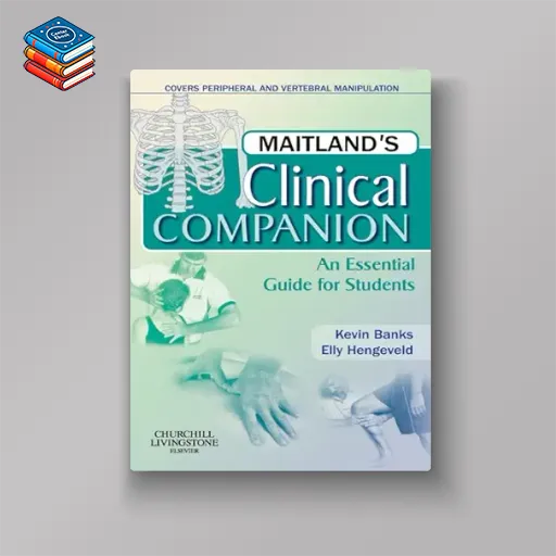 Maitland’s Clinical Companion: An Essential Guide for Students (Original PDF from Publisher)