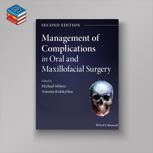 Management of Complications in Oral and Maxillofacial Surgery