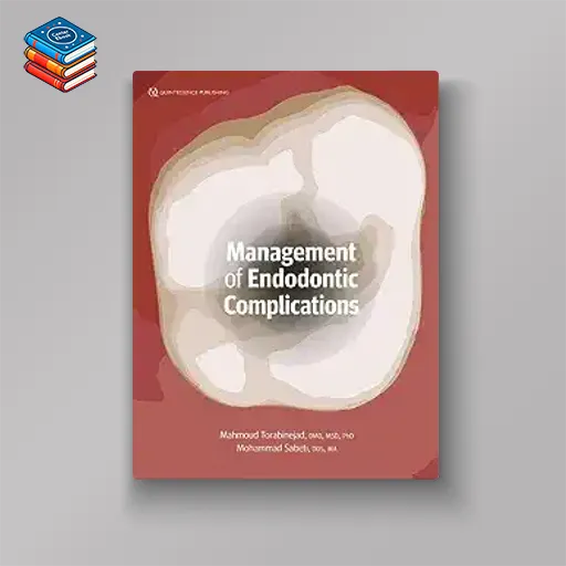 Management of Endodontic Complications (Original PDF from Publisher)