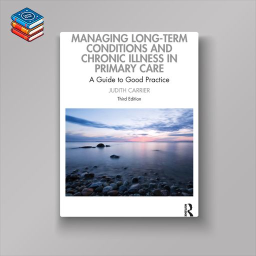 Managing Long-term Conditions and Chronic Illness in Primary Care