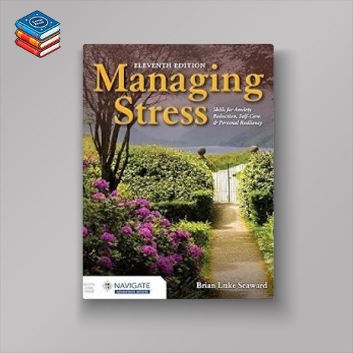 Managing Stress: Skills for Anxiety Reduction