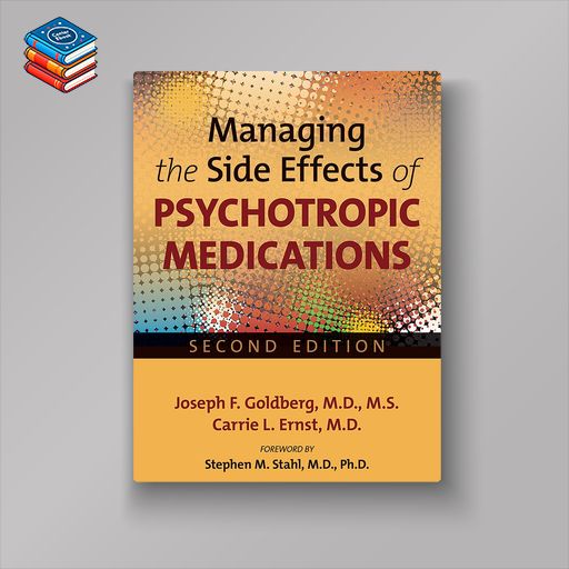 Managing the Side Effects of Psychotropic Medications