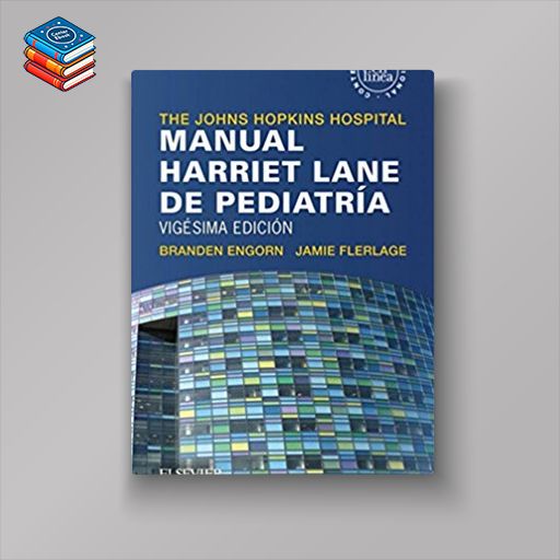 Manual Harriet Lane de pediatría (20ª ed.) (Spanish) (PDF)