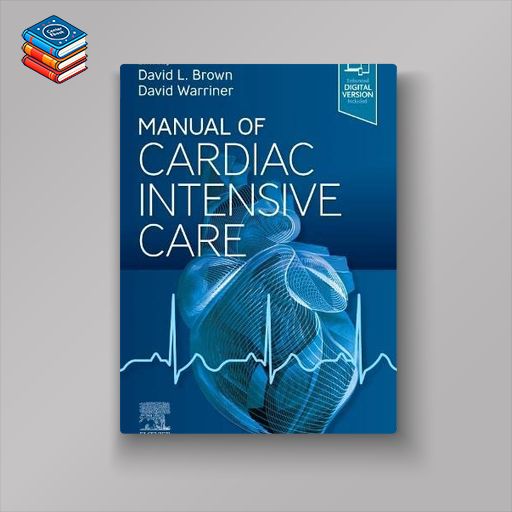 Manual of Cardiac Intensive Care (Original PDF from Publisher)