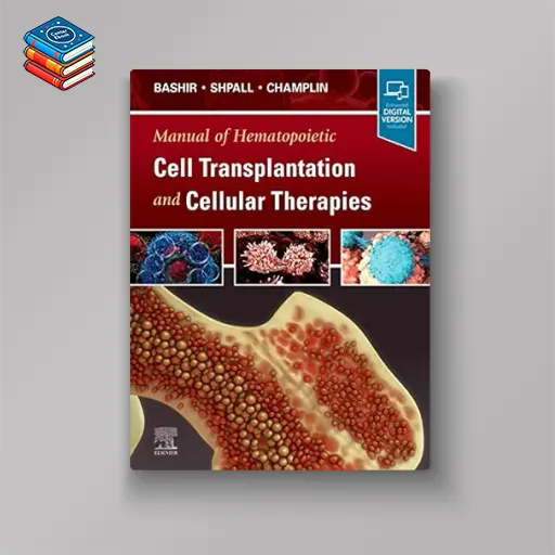 Manual of Hematopoietic Cell Transplantation and Cellular Therapies (EPUB)