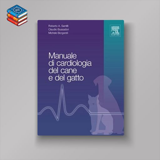 Manuale di cardiologia del cane e del gatto (EPUB)