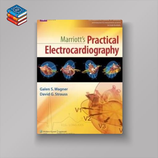 Marriott’s Practical Electrocardiography Twelfth Edition (EPUB)