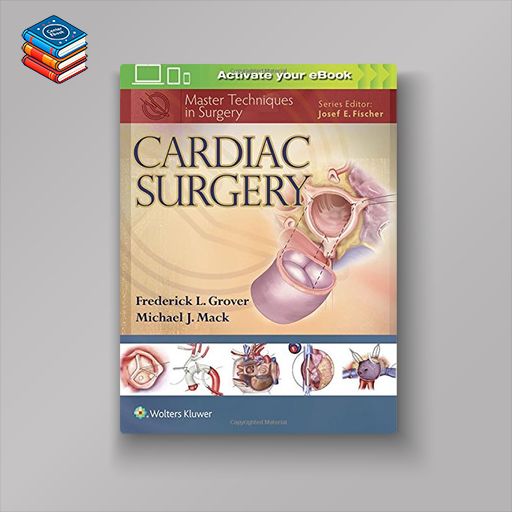 Master Techniques in Surgery: Cardiac Surgery (EPUB)