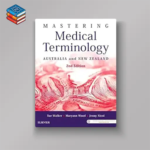 Mastering Medical Terminology: Australia and New Zealand