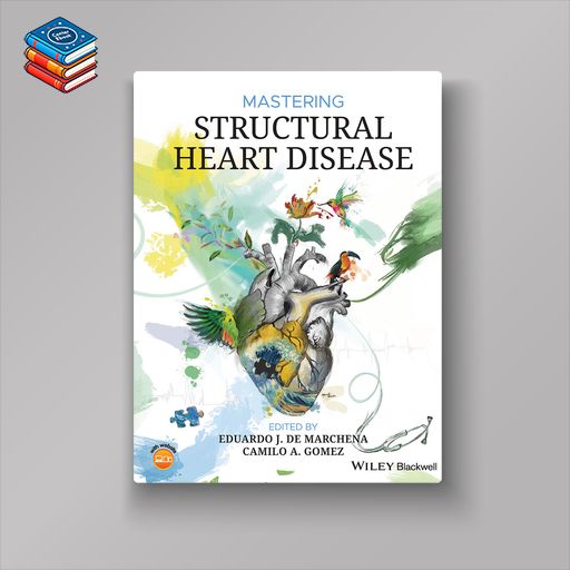 Mastering Structural Heart Disease (EPUB)