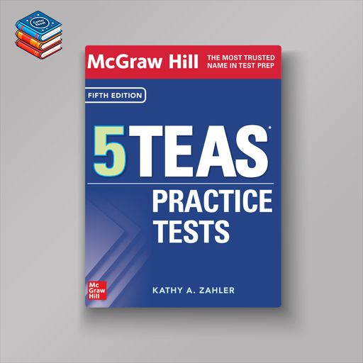 McGraw Hill 5 TEAS Practice Tests