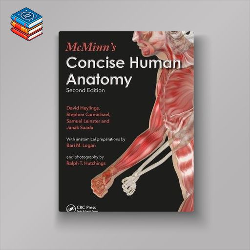 McMinn’s Concise Human Anatomy