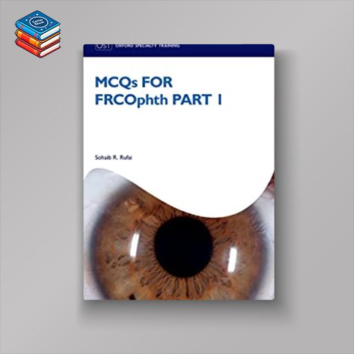 MCQs for FRCOphth Part 1 (Original PDF from Publisher)