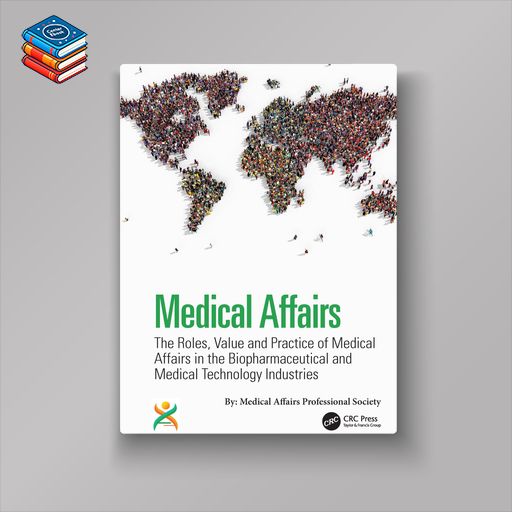 Medical Affairs: The Roles