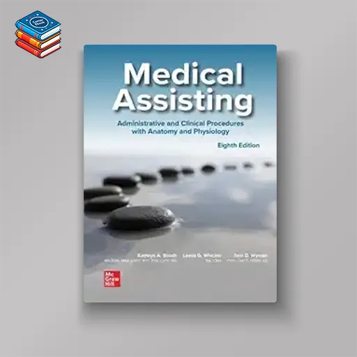 Medical Assisting: Administrative and Clinical Procedures (Original PDF from Publisher)