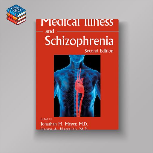 Medical Illness and Schizophrenia