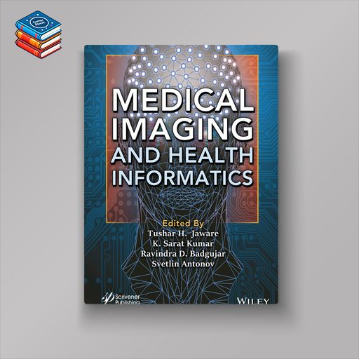 Medical Imaging and Health Informatics (Original PDF from Publisher)