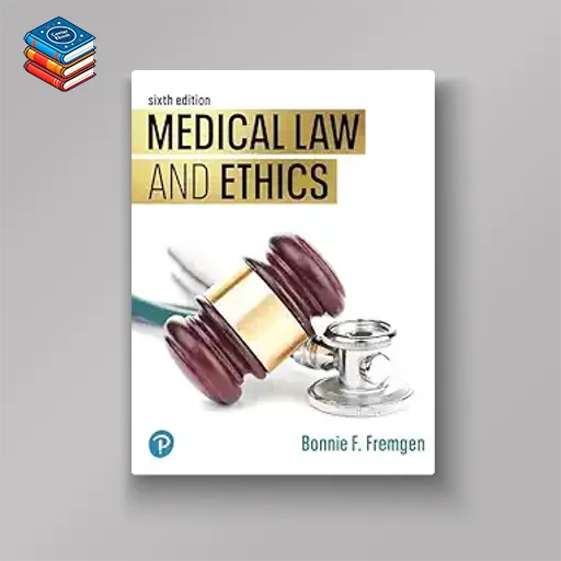 Medical Law and Ethics