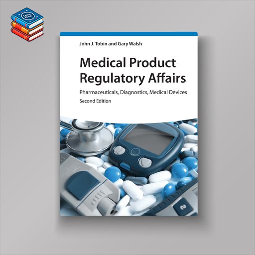 Medical Product Regulatory Affairs: Pharmaceuticals