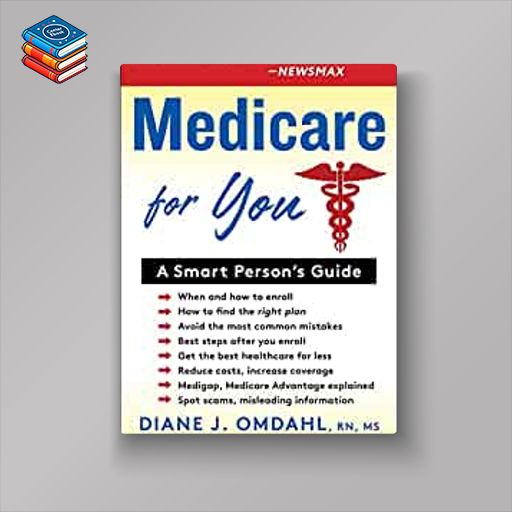 Medicare For You: A Smart Person’s Guide (EPUB)