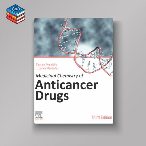 Medicinal Chemistry of Anticancer Drugs