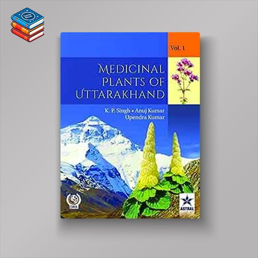 Medicinal Plants of Uttarakhand in 3 Vols (Original PDF from Publisher)