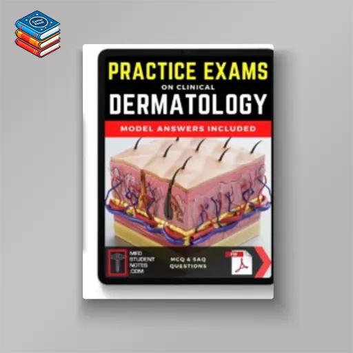 Medstudentnotes Practice Exams – Dermatology (Original PDF from Publisher)