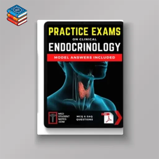 Medstudentnotes Practice Exams – Endocrinology (Original PDF from Publisher)