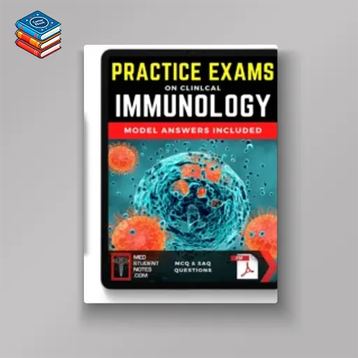 Medstudentnotes Practice Exams – Immunology (Original PDF from Publisher)