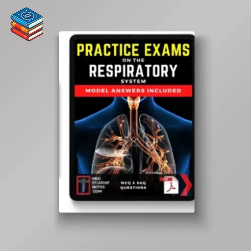 Medstudentnotes Practice Exams – Respiratory (Original PDF from Publisher)