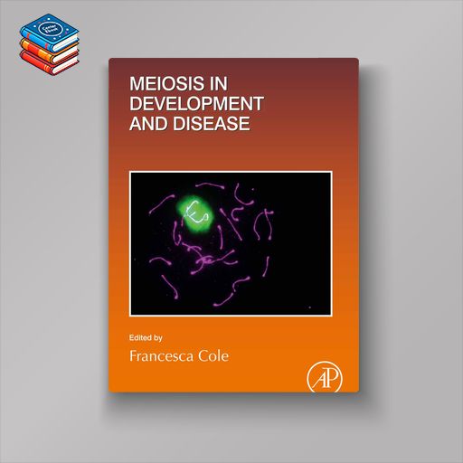 Meiosis in Development and Disease