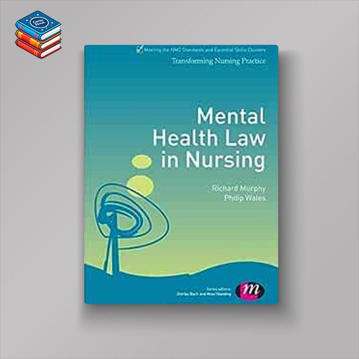 Mental Health Law in Nursing (Transforming Nursing Practice Series) (EPUB)