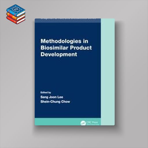 Methodologies in Biosimilar Product Development (Original PDF from Publisher)