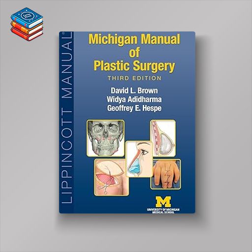 Michigan Manual of Plastic Surgery