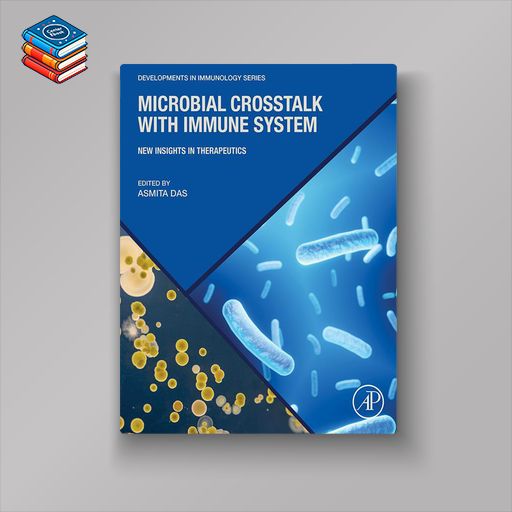 Microbial Crosstalk with Immune System: New Insights in Therapeutics (EPUB)