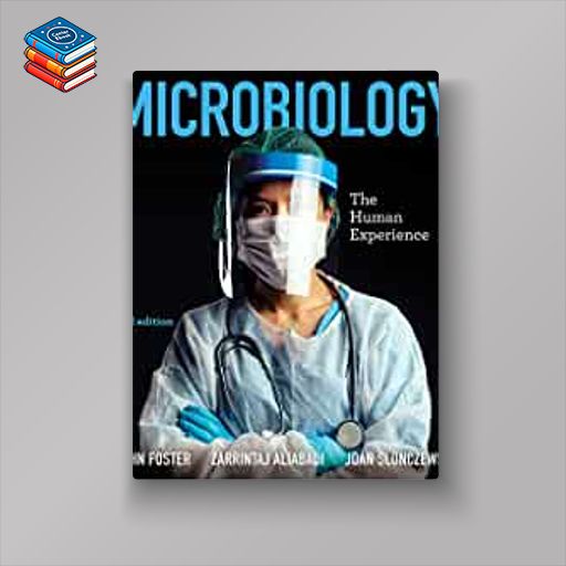 Microbiology: The Human Experience