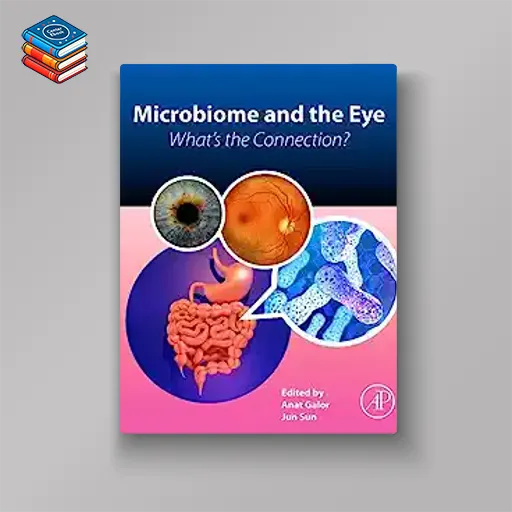 Microbiome and the Eye: What’s the Connection? (EPUB)