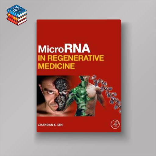 MicroRNA in Regenerative Medicine (Original PDF from Publisher)