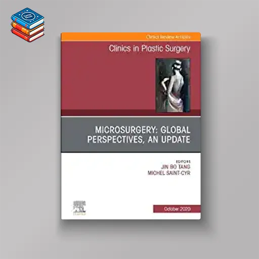 Microsurgery: Global Perspectives