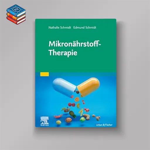 Mikronährstoff-Therapie (German Edition) (True PDF from Publisher)