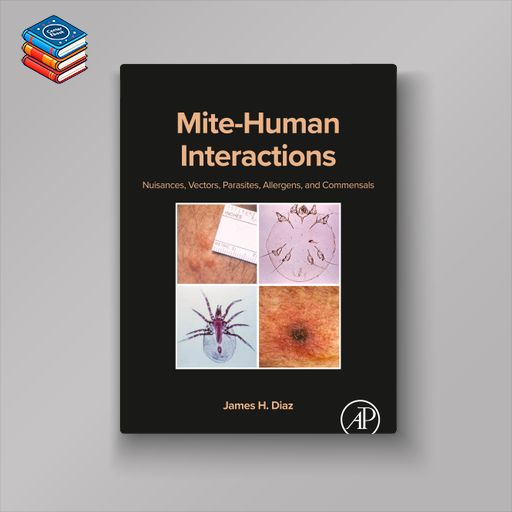 Mite-Human Interactions: Nuisances