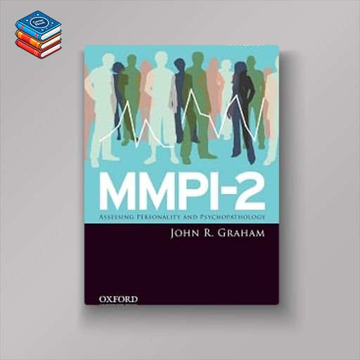 MMPI-2: Assessing Personality and Psychopathology