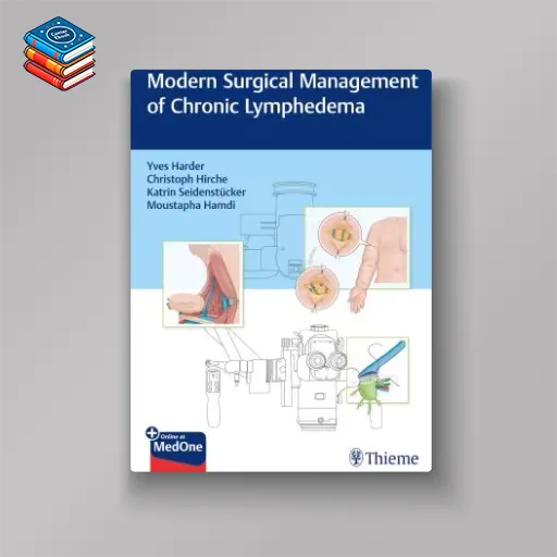 Modern Surgical Management of Chronic Lymphedema (Original PDF from Publisher)