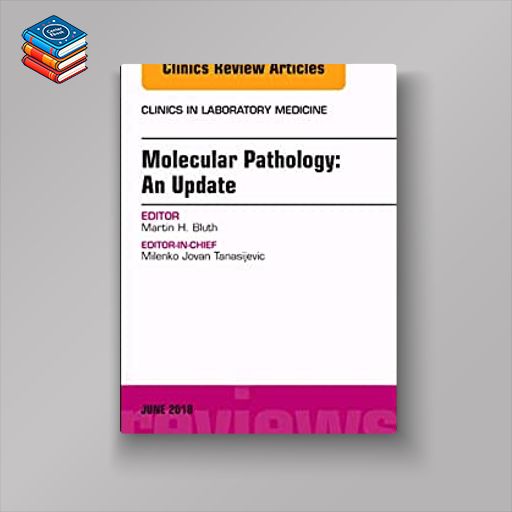 Molecular Pathology: An Update