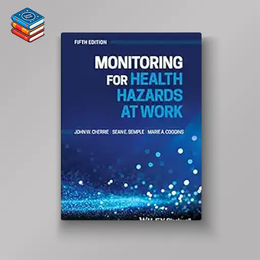 Monitoring for Health Hazards at Work