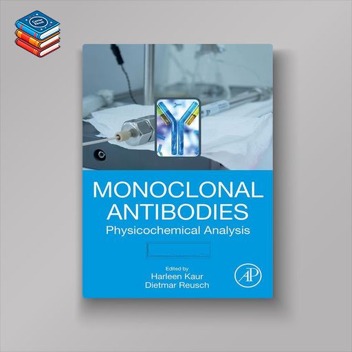 Monoclonal Antibodies: Physicochemical Analysis (EPUB)