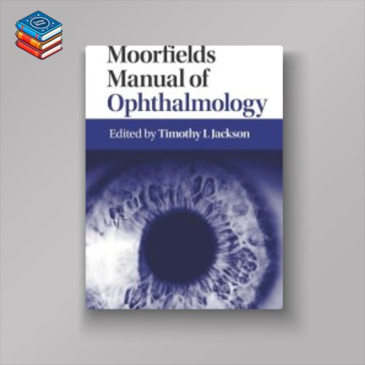 Moorfields Manual of Ophthalmology