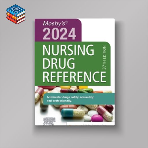 Mosby’s 2024 Nursing Drug Reference