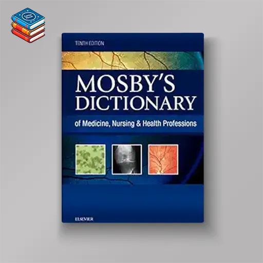 Mosby’s Dictionary of Medicine