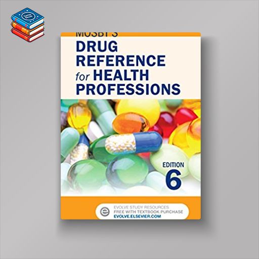 Mosby’s Drug Reference for Health Professions